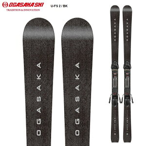 OGASAKA オガサカ スキー板 U-FS2 /BLACK FDT TP 10 ビンディングセット 23-24 モデル
