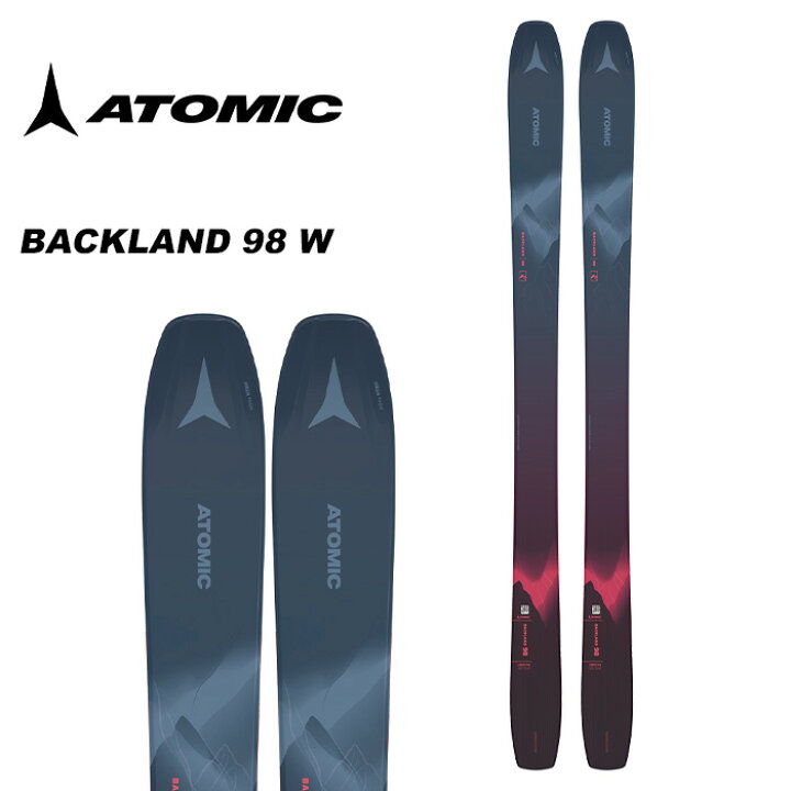 楽天市場】ATOMIC アトミック スキー板 BACKLAND 98 W 板単品 23-24 