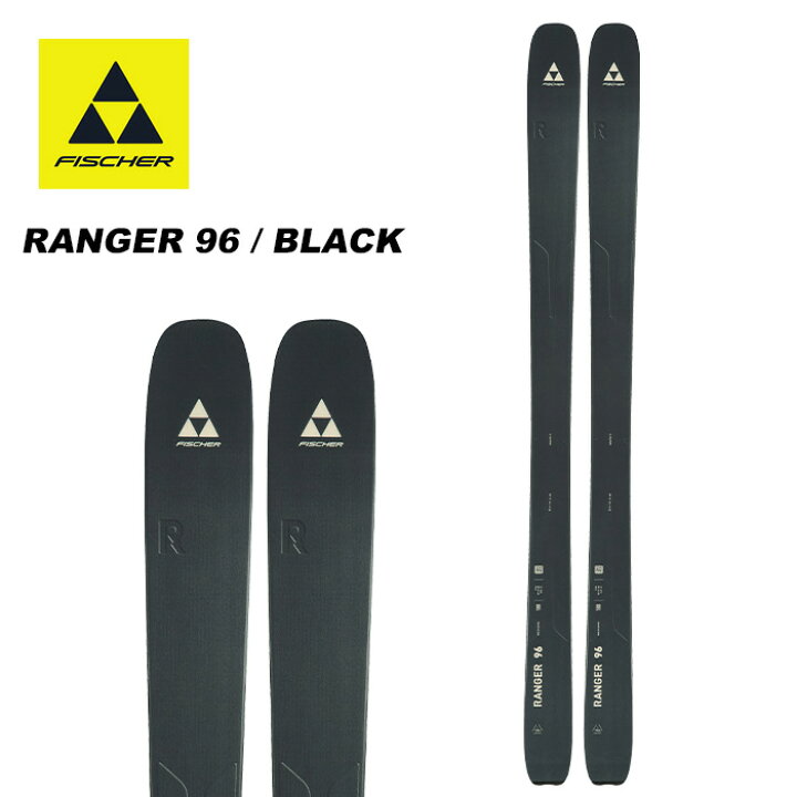 楽天市場】FISCHER フィッシャー スキー板 RANGER 96 / BLACK 板単品 