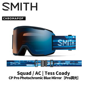 SMITH X~X S[O SQUAD / AC | TESS COADY / CP PRO PHOTOCHROMIC BLUE MIRROR 24-25 f