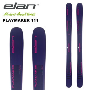 ELAN エラン スキー板 PLAYMAKER 111 板単品 24-25 モデル