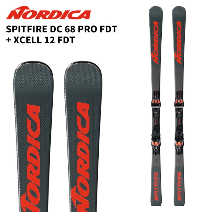 楽天市場】Nordica ノルディカ スキー板 SPITFIRE DC 68 PRO FDT + 