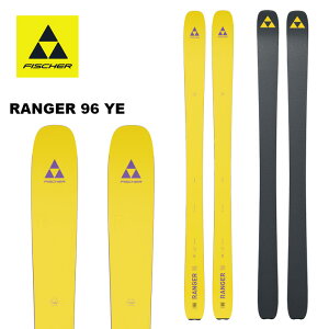 FISCHER フィッシャー スキー板 RANGER 96 Yellow 板単品 25-26 モデル