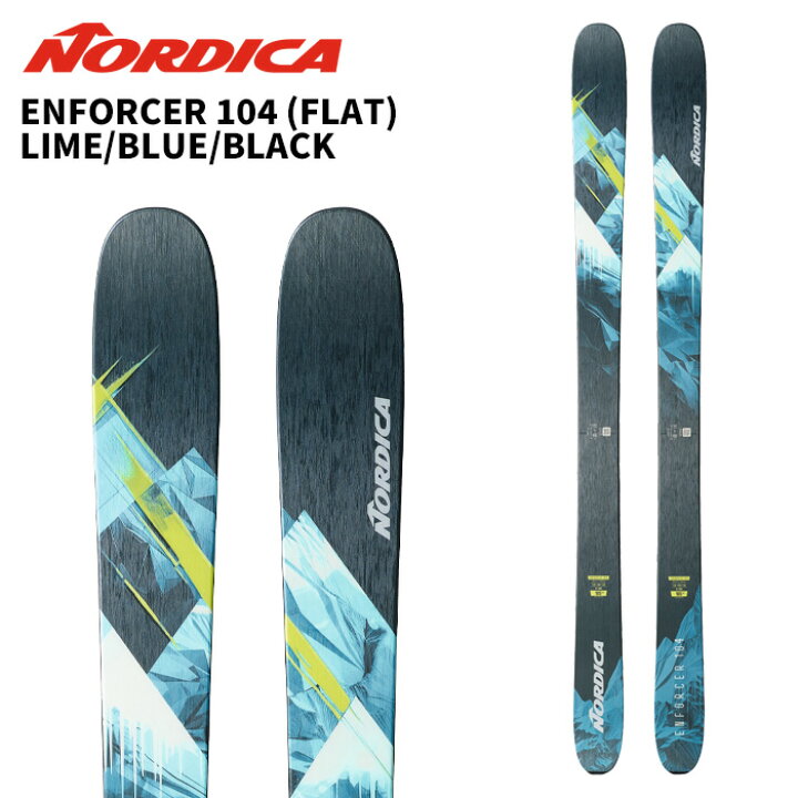 楽天市場】NORDICA ノルディカ スキー板 ENFORCER 104 (FLAT) LIME 