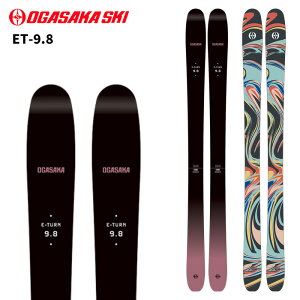 OGASAKA オガサカ スキー板 ET-9.8 板単品 25-26 モデル