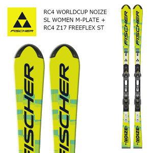 FISCHER �t�B�b�V���[ �X�L�[�� RC4 WORLDCUP NOIZE SL WOMEN M-PLATE + RC4 Z17 FREEFLEX ST �r���f�B���O�Z�b�g 26-27���f�� ���f�B�[�X