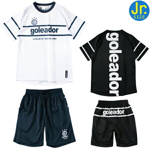 goleador ゴレアドール ジュニア 半袖 プラクティス 上下セット G-2634