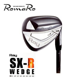 Romaroロマロ Ray SX-R WEDGE ウェッジ46° 48° 50° 52° 54° 56° 58° 60° 極軟ヘッド ROMARO NS 950GHスチールシャフト エスエックアール