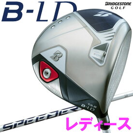 【当店在庫】ブリヂストン ゴルフ B-LD ビーレディ レディース ドライバー