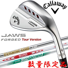 【あす楽対応】数量限定品キャロウェイJAWSFORGEDウェッジツアーバージョン2021モデル日本仕様