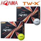 【あす楽対応】【送料無料】ホンマ ゴルフ ツアーワールド TW-X ゴルフボール 1ダース 12p HONMA TOURWORLD BT1Q2102 2022モデル