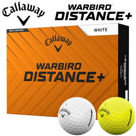 【週末限定タイムセール】キャロウェイ WARBIRD DISTANCE+ ゴルフボール 1ダース 12球入り 日本正規品 2025モデル