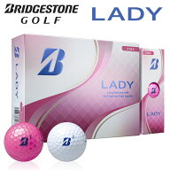 【当店在庫】ブリヂストンゴルフ LADY ゴルフボール 1ダース 12球入り 2025モデル