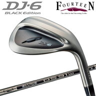 【当店在庫】 フォーティーン DJ-6 フォージド ウェッジ ブラックエディション FOURTEEN GOLF DJ6 Black …