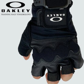 送料無料 メール便発送 即納可☆【OAKLEY】オークリー TRAINING HALF FINGERGLOVE フィットネスグローブ ダンベル 筋トレ FOS900812