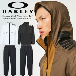 [yOAKLEYzI[N[ Enhance Wind Warm JacketPants u[J[ ㉺Zbg FOA404117 FOA404208