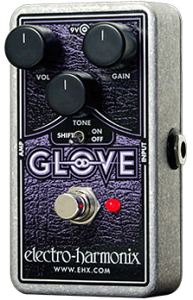 Electro Harmonix OD Glove I[o[hCu^fBXg[VqGNgn[jNXr