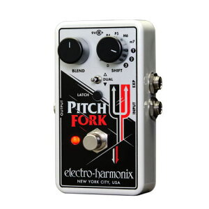 �y4/15�`20 P5�{or10�{!(�ΏۊO����)�zElectro Harmonix Pitch Fork �|���t�H�j�b�N�E�s�b�`�V�t�^�[�q�G���N�g���n�[���j�N�X�r