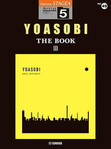 �q�y���r�qYMM�r STAGEA �A�[�`�X�g 5�� Vol.49 YOASOBI �wTHE BOOK 3�x