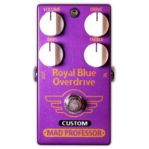 MAD PROFESSOR Royal Blue Overdrive CUSTOM Bluebird Mod �I�[�o�[�h���C�u �}�b�h�v���t�F�b�T�[