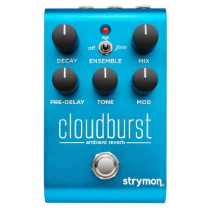 strymon Cloudburst�i�N���E�h�o�[�X�g/�W�����J�j�q�X�g���C�����r