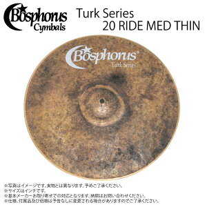 Bosphorus �{�X�t�H���X Turk Series TURK 20 RIDE MED THIN�yTURK 20 RIDE MED THIN�z�y�N���[�i�[ �N���X �t 12��15�����_���[�J�[�݌ɂ��� �z �V���o�� �g���R