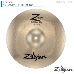 Zildjian WW Z Custom 14" Hihat Top [bgJX^ gbv̂݁yNZZLC14HHTzyN[i[ NX t z nCnbg Vo bN