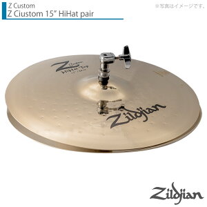 Zildjian WW Z Custom 15" Hihat pair [bgJX^ yAyZ Custom 15" Hihat pairzyN[i[ NX t z  nCnbg Vo bN