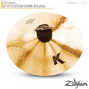 Zildjian �W���W���� 8 K CUSTOM DARK SPLASH NKZL8CDSP�y8 K CUSTOM DARK SPLASH�z �V���o�� �X�v���b�V��