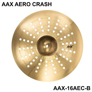 SABIAN �Z�C�r�A�� AAX AERO CRASH AAX-16AEC-B�yAAX-16AEC-B�z�y 5��11�����_���[�J�[�݌ɂ��� �z �h���� �V���o�� �N���b�V�� �G�A�� ������