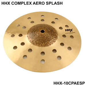 SABIAN �Z�C�r�A�� HHX COMPLEX AERO SPLASH HHX-10CPAESP�yHHX-10CPAESP�z�y 5��11�����_���[�J�[�݌ɂ��� �z �h���� �V���o�� ������ �G�A���@�X�v���b�V��