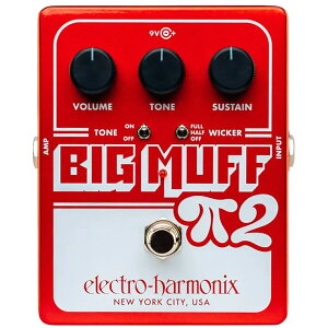 Electro Harmonix �G���N�g���n�[���j�N�X BIG MUFF PI 2 WITH TONE WICKER �G�t�F�N�^�[ �r�b�O�}�t �t�@�Y �f�B�X�g�[�V���� �c�݁y �n���E�B������ �z