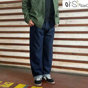 �I�A�X���E orSlow GRAND DAD'S FIT DENIM PANTS �O�����h �_�b�h �t�B�b�g �f�j�� �p���c OneWash ���{�� 01-1011-81