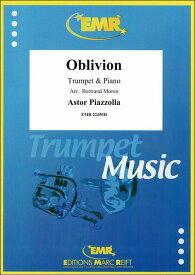 楽譜　ピアソラ／オブリヴィオン(忘却) 【Trumpet＆Piano】(【2180968】／EMR22450H／トランペット(Bb管/C管)＆ピアノ／輸入楽譜（T）)