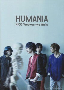 �y���@NICO Touches the Walls�^HUMANIA 13224�^�o���h�E�X�R�A