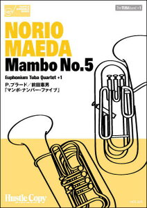 y@HCE-025@P. v[h^Mambo No.5yEuphoniumETubaldtz