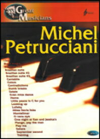 楽譜 ミシェル・ペトルチアーニ/グレイト・ミュージシャンズ・シリーズ(【1343140】/ML2694/ピアノ(メロディー譜)/輸入楽譜(T))