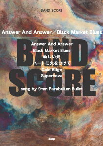 �y���@Answer And Answer�^Black Market Blues�iSong by 9mmParabellum Bullet�j �o���h�X�R�A