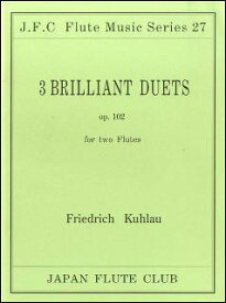 楽譜　クーラウ／フルート二重奏曲 OP.102 ＜for 2 Flutes＞(フルートクラブ名曲シリーズ 027)