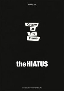 �y���@the HIATUS�^Keeper Of The Flame(�o���h�E�X�R�A)