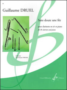 �y���@Druel�^Sans doute une fee(GB9709�^�N�����l�b�g�ƃs�A�m�i�\������in Bb�ǁj�^�A���y���iT�j)