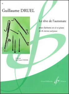 �y���@Druel�^Le reve de l'automate(GB9710�^�N�����l�b�g�ƃs�A�m�i�\������in Bb�ǁj�^�A���y���iT�j)