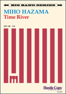 �y�� HCJ-020 �p�Ԕ���/Time River(�r�b�O�o���h/���e:�X�R�A�E�p�[�g���ꎮ/���t����:��10��30�b)