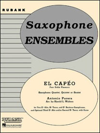 楽譜　エル・カペオ　（パソドブレ・フラメンコ）　【Saxophone Ensemble】(サクソフォン・アンサンブル（四重奏、五重奏または六重奏で演奏可能）／輸入楽譜（T）)