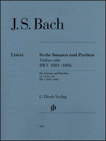 楽譜　J.S. バッハ／無伴奏ヴァイオリンのためのソナタとパルティータ BWV 1001-1006(ヴァイオリン・ソロ（無伴奏）／輸入楽譜（T）)