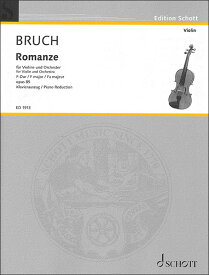楽譜　ブルッフ／ヴィオラと管弦楽のためのロマンス Op. 85 【ViolinとPiano】(【266480】／49013376／ED 1913／ヴァイオリンとピアノ／輸入楽譜（T）)