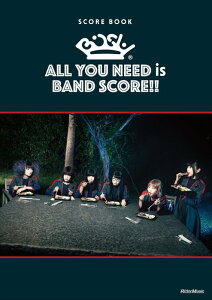�y���@BiSH�^ALL YOU NEED is BAND SCORE!!(�X�R�A�E�u�b�N)