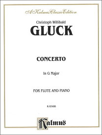 楽譜 グルック/フルート協奏曲 ト長調 【Flute&Piano】(【195627】/K03486/フルート&ピアノ/輸入楽譜(T))