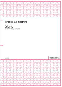 �y�� Simone CAMPANINI/Gloria for Female Chorus a cappella(PMCPS184/FC0050C/�Ґ�:SSAA/���t:�A�J�y��/����)