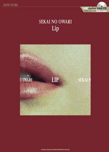 �y���@SEKAI NO OWARI�^Lip�i���Y���E�g���b�NCD�t�j(�o���h�E�X�R�A)